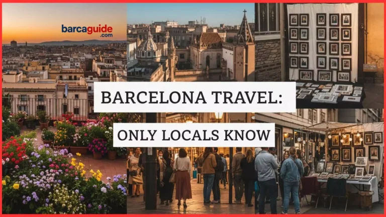 Barcelona Travel Tips Only Locals Will Tell You