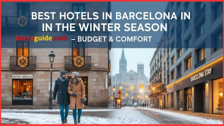 Best Hotels in Barcelona This Winter – Budget & Cozy